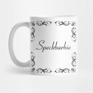 Schnoerkel - Speckbarbie Mug